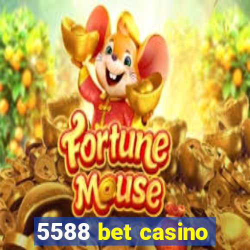 5588 bet casino